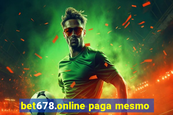 bet678.online paga mesmo