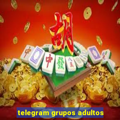 telegram grupos adultos