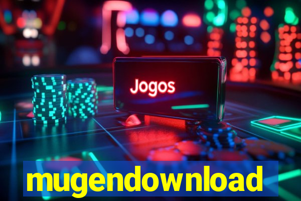 mugendownload