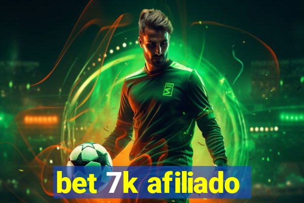 bet 7k afiliado