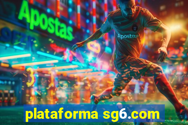 plataforma sg6.com