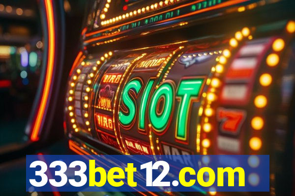 333bet12.com