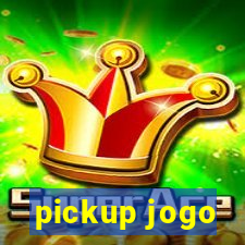 pickup jogo