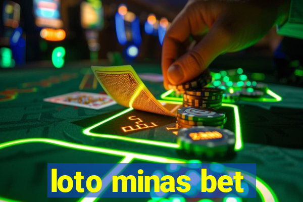 loto minas bet