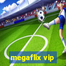 megaflix vip