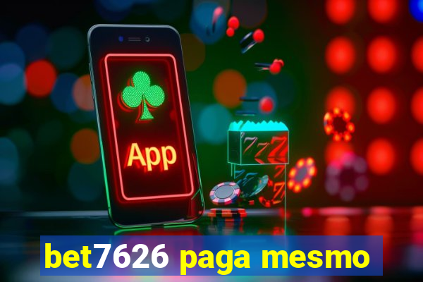 bet7626 paga mesmo