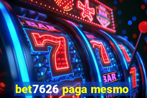 bet7626 paga mesmo