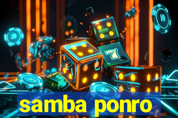 samba ponro