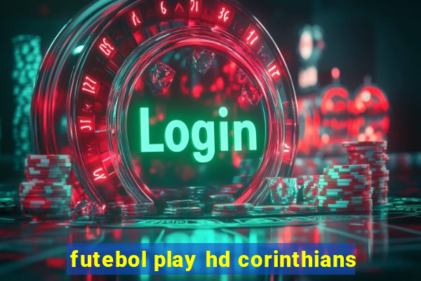 futebol play hd corinthians