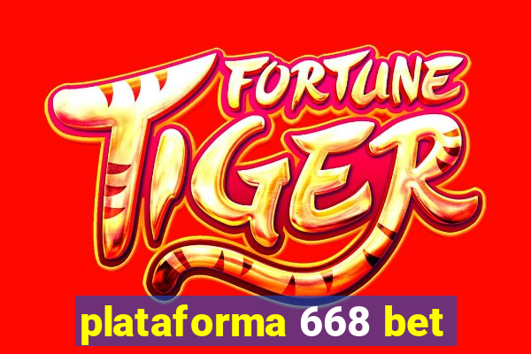 plataforma 668 bet