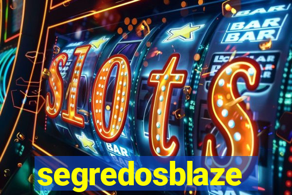 segredosblaze