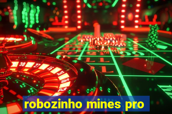 robozinho mines pro