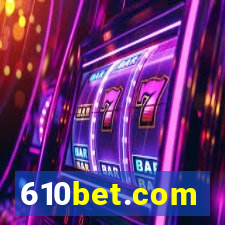 610bet.com