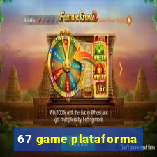 67 game plataforma