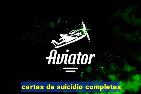 cartas de suicidio completas