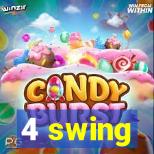 4 swing