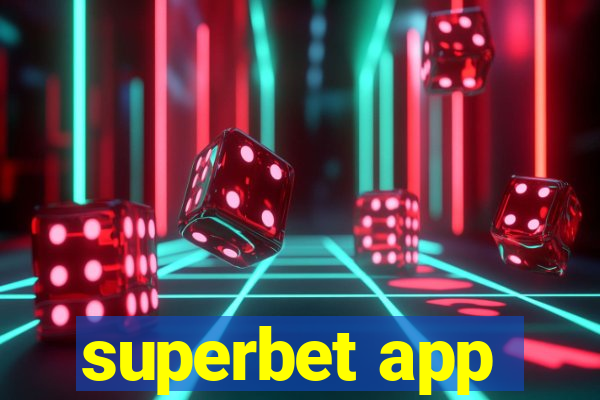 superbet app