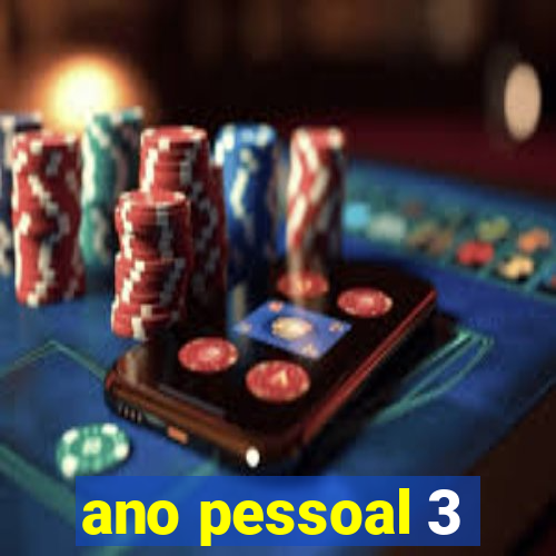 ano pessoal 3