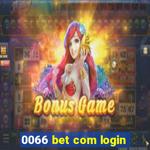 0066 bet com login