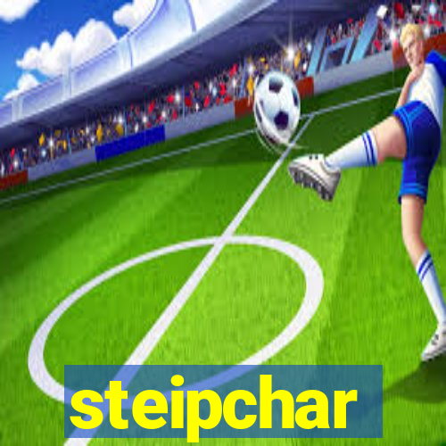 steipchar