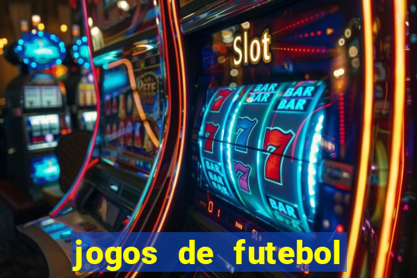 jogos de futebol com dinheiro infinito