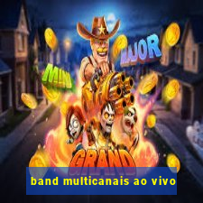 band multicanais ao vivo