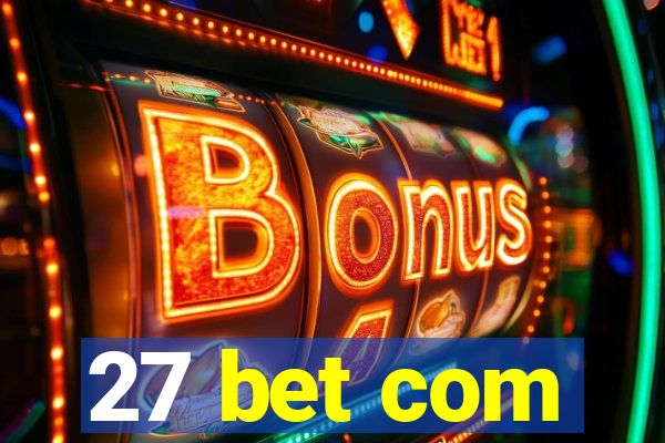 27 bet com