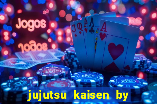 jujutsu kaisen by maplestar full