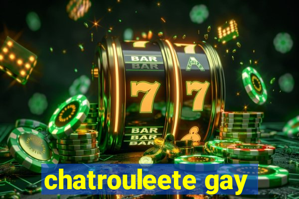 chatrouleete gay