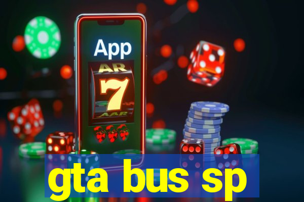 gta bus sp