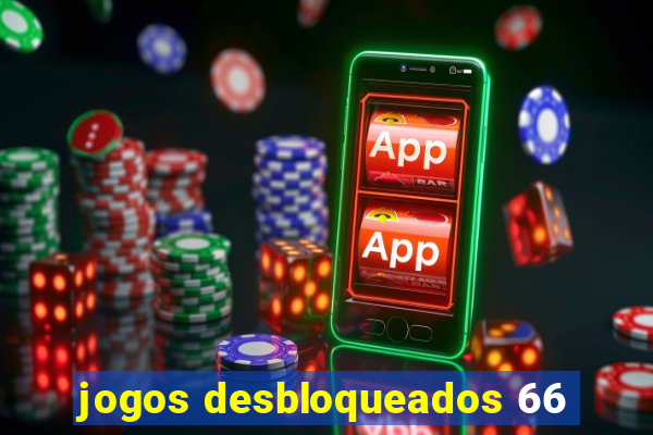 jogos desbloqueados 66