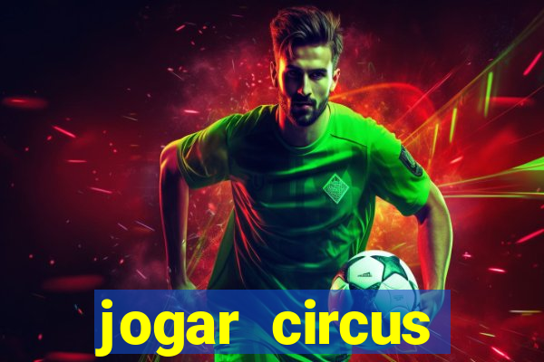 jogar circus delight demo