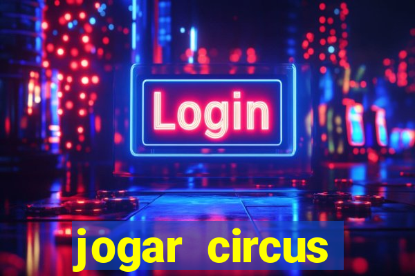 jogar circus delight demo