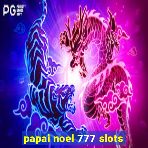 papai noel 777 slots