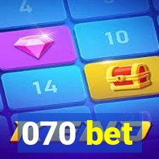 070 bet