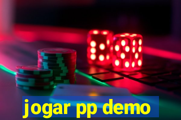 jogar pp demo