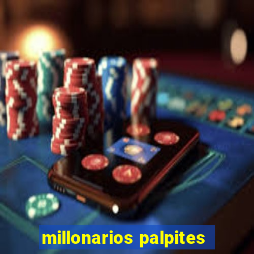 millonarios palpites