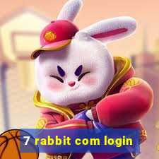 7 rabbit com login