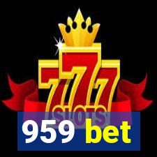 959 bet