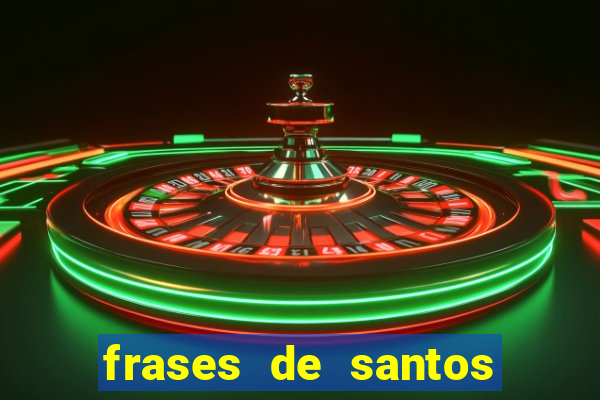 frases de santos sobre o natal