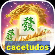 cacetudos