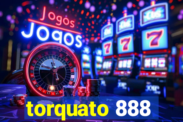 torquato 888