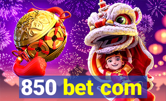 850 bet com