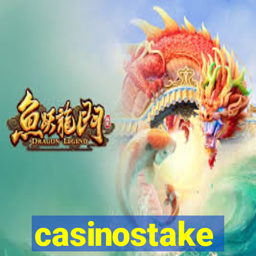 casinostake