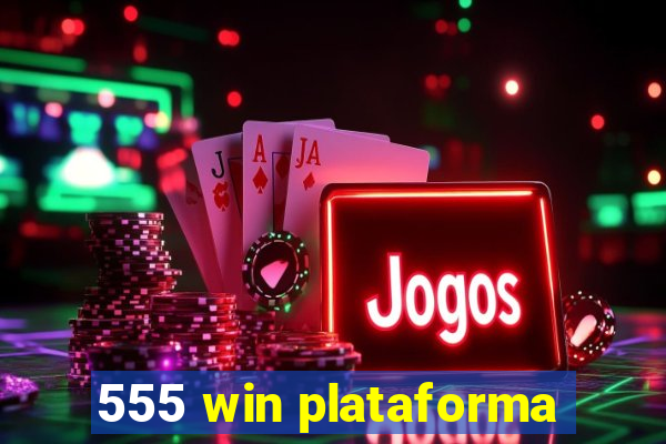 555 win plataforma