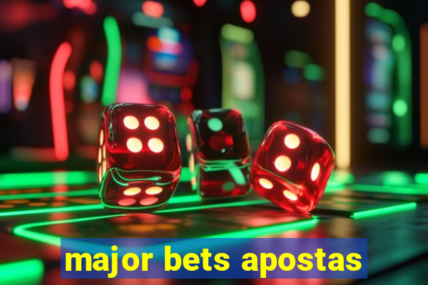 major bets apostas