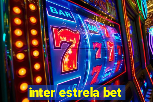 inter estrela bet