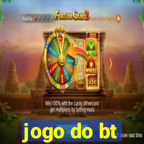 jogo do bt