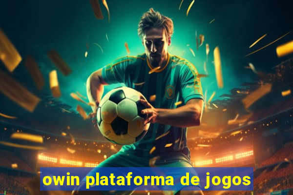 owin plataforma de jogos