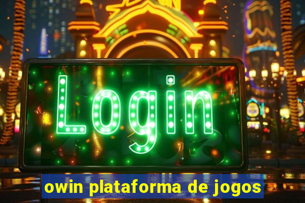 owin plataforma de jogos